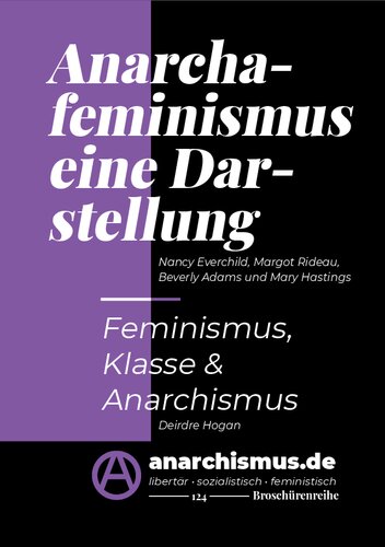 Anarchafeminismus, eine Darstellung: Feminismus, Klasse & Anarchismus