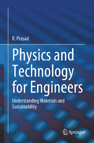 Physics and Technology for Engineers: Understanding Materials and Sustainability