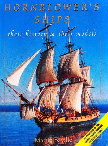 Hornblower's Ships: Their History & Their Models