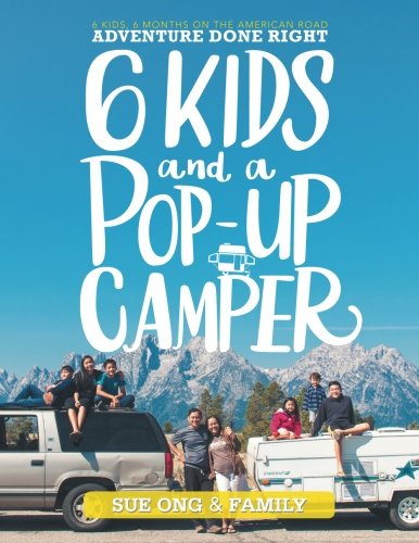 Six Kids and a Pop-Up Camper