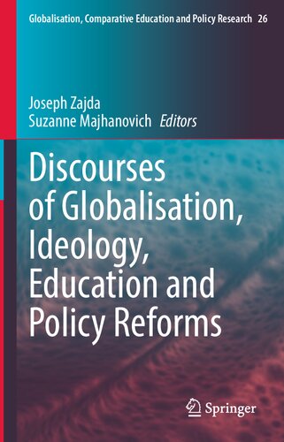 Discourses of Globalisation, Ideology, Education and Policy Reforms