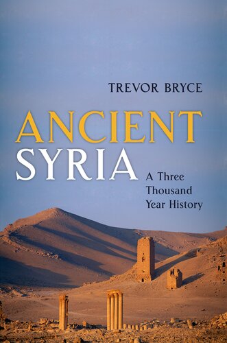 Ancient Syria: A Three Thousand Year History