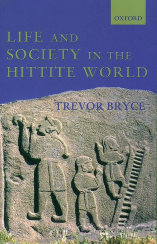 Life and Society in the Hittite World