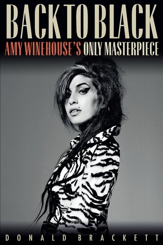 Back to Black: Amy Winehouse's Only Masterpiece