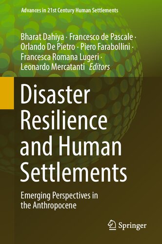 Disaster Resilience and Human Settlements: Emerging Perspectives in the Anthropocene