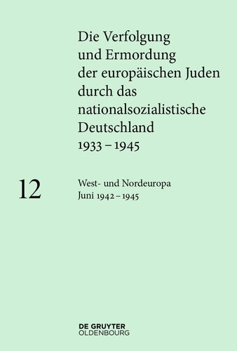 West- und Nordeuropa Juni 1942 – 1945