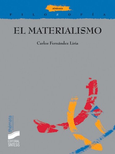 El materialismo (Filosofía. Thémata) (Spanish Edition)