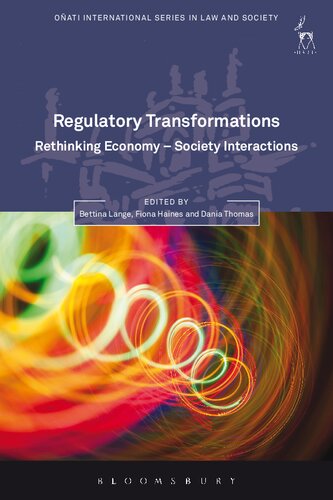 Regulatory Transformations: Rethinking Economy-Society Interactions