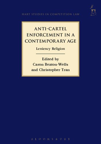 Anti-Cartel Enforcement in a Contemporary Age: Leniency Religion