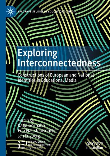 Exploring Interconnectedness: Constructions of European and National Identities in Educational Media