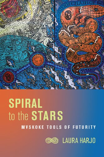 Spiral to the Stars: Mvskoke Tools of Futurity