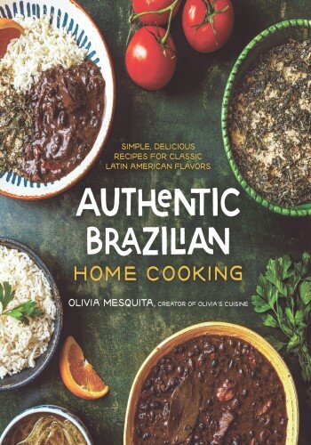 Authentic Brazilian Home Cooking