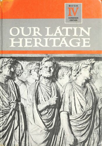 Our Latin Heritage: Book IV