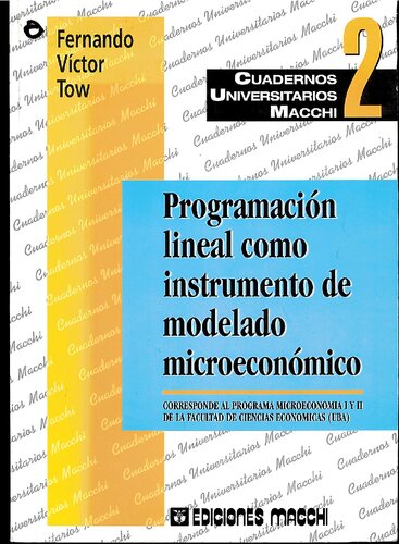 Programación lineal como instrumento de modelado microeconómico