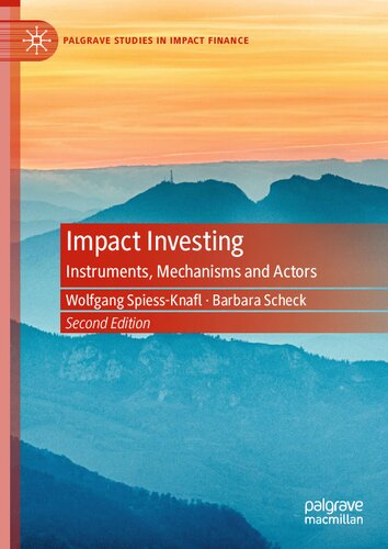 Impact Investing: Instruments, Mechanisms and Actors