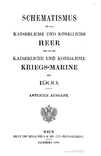 Schematismus für das Kaiserliche und Königliche Heer und für die Kaiserliche und Königliche Kriegs-Marine für 1900