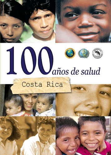 100 años de salud en Costa Rica: siglo XX