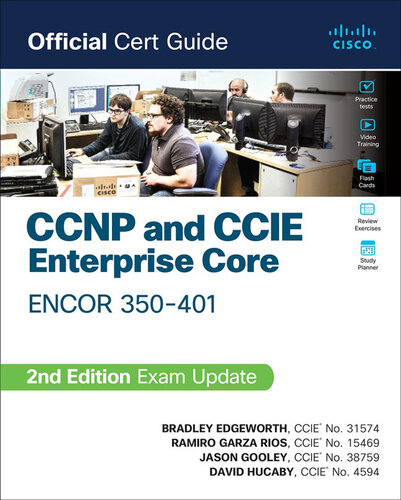 CCNP and CCIE Enterprise Core Encor 350-401 Official Cert Guide