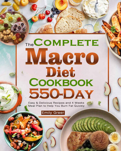 The Complete Macro Diet Cookbook