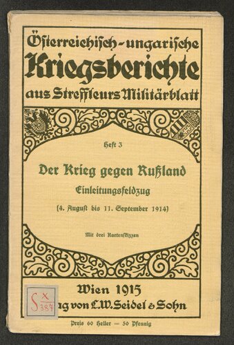 Der Krieg gegen Rußland : Einleitungsfeldzug (4. August bis 11. September 1914)