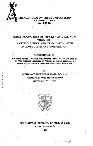 Saint Augustine's De Fide Rerum Quae Non Videntur: A Critical Text and Translation with Introduction and Commentary