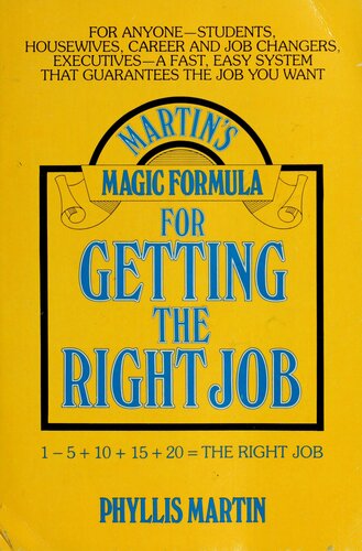 Martin's Magic Formula for Getting the Right Job