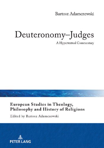 Deuteronomy–Judges: A Hypertextual Commentary