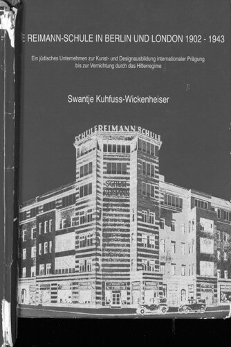 Die Reimann-Schule in Berlin und London 1902-1943.