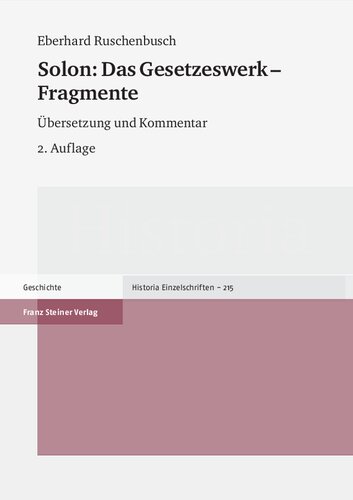 Solon: Das Gesetzeswerk - Fragmente: Ubersetzung Und Kommentar