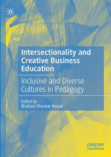 Intersectionality and Creative Business Education: Inclusive and Diverse Cultures in Pedagogy