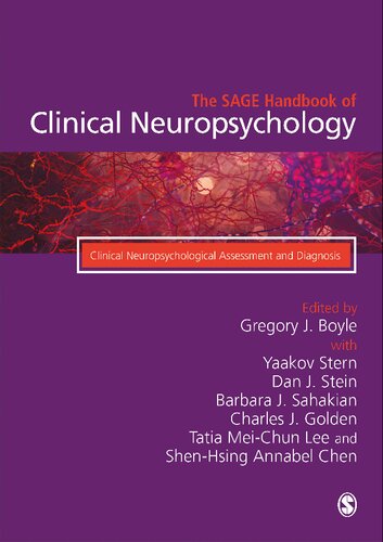 The SAGE Handbook of Clinical Neuropsychology: Clinical Neuropsychological Assessment and Diagnosis