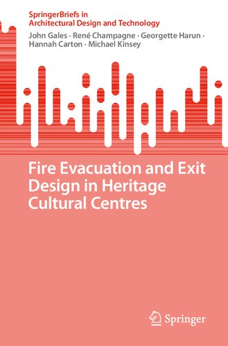 Fire Evacuation and Exit Design in Heritage Cultural Centres