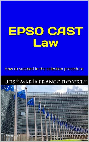 EPSO CAST Law: How to succeed in the selection procedure