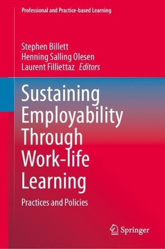 Sustaining Employability Through Work-life Learning: Practices and Policies