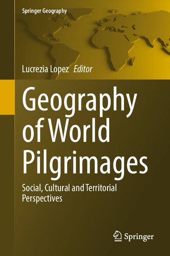 Geography of World Pilgrimages: Social, Cultural and Territorial Perspectives