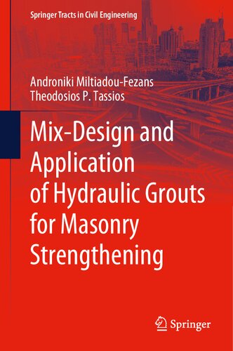 Mix-Design and Application of Hydraulic Grouts for Masonry Strengthening