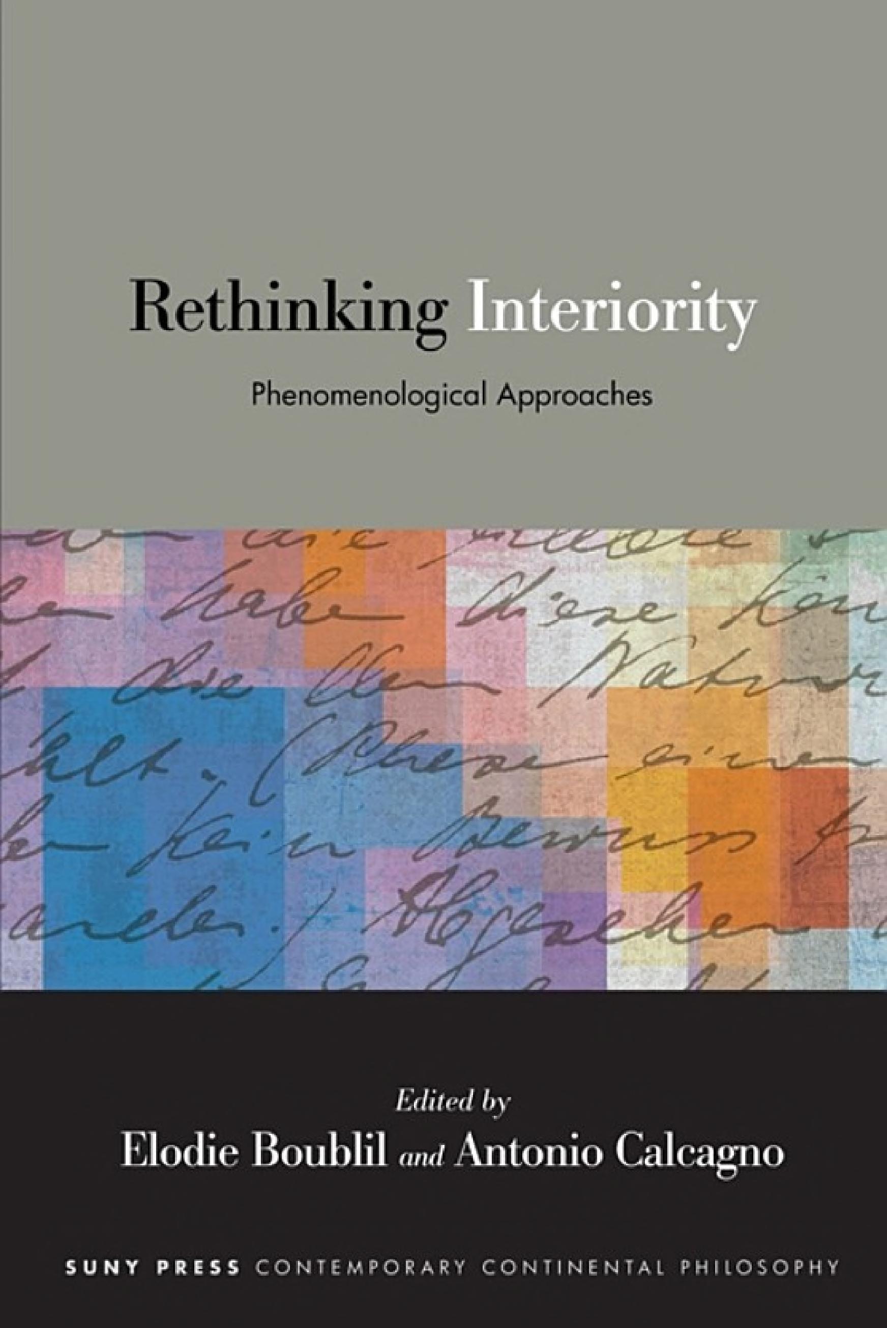 Rethinking Interiority: Phenomenological Approaches