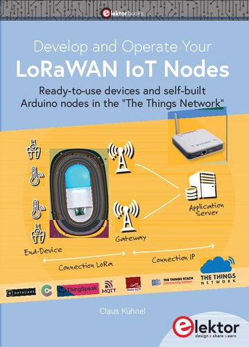 Develop and Operate Your LoRaWAN IoT Nodes