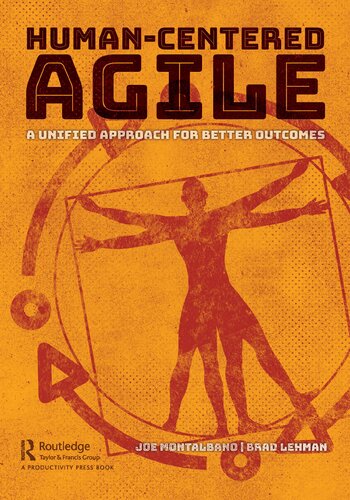 Human-Centered Agile: A Unified Approach for Better Outcomes