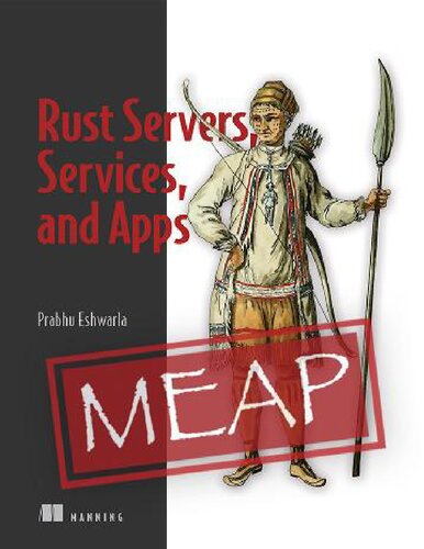 Rust Servers, Services, and Apps (MEAP V14)