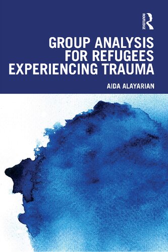 Group Analysis for Refugees Experiencing Trauma