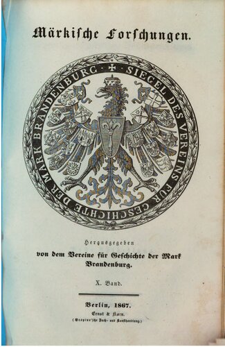 Märkische Forschungen / Regesta Historiae Neomarchicae = Die Urkunden zur Geschichte der Neumark und des Landes Sternberg ; 1