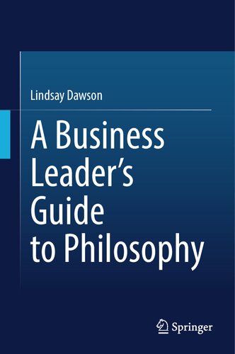 A Business Leader’s Guide to Philosophy