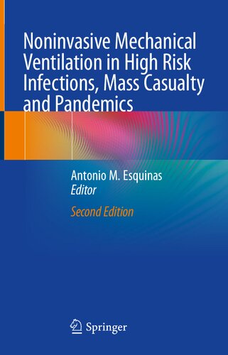 Noninvasive Mechanical Ventilation in High Risk Infections, Mass Casualty and Pandemics