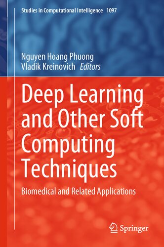 Deep Learning and Other Soft Computing Techniques: Biomedical and Related Applications (Studies in Computational Intelligence, 1097)