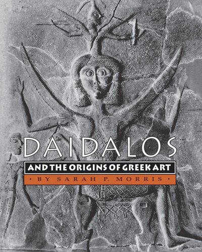 Daidalos and the Origins of Greek Art