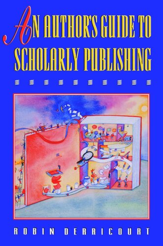 An Author's Guide to Scholarly Publishing