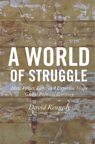 A World of Struggle: How Power, Law, and Expertise Shape Global Political Economy