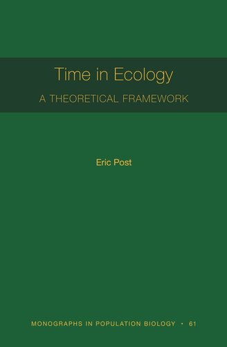 Time in Ecology: A Theoretical Framework [MPB 61]