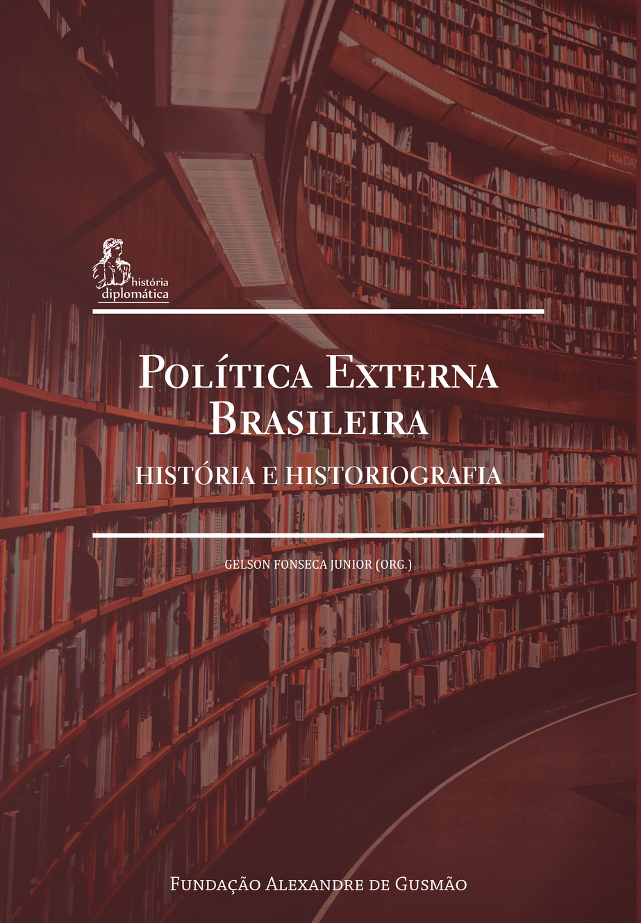 Política externa brasileira: história e historiografia